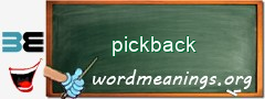 WordMeaning blackboard for pickback